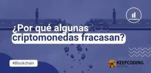 Por qué algunas criptomonedas fracasan