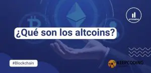 ¿Qué son las altcoins? [Guía]
