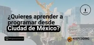 Aprender a Programar desde Ciudad de México