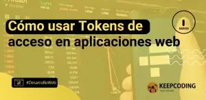 Cómo usar Tokens de acceso en aplicaciones web