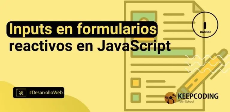 Inputs en formularios reactivos en JavaScript
