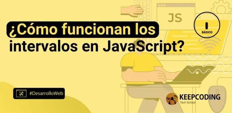 ¿Cómo funcionan los intervalos en JavaScript?