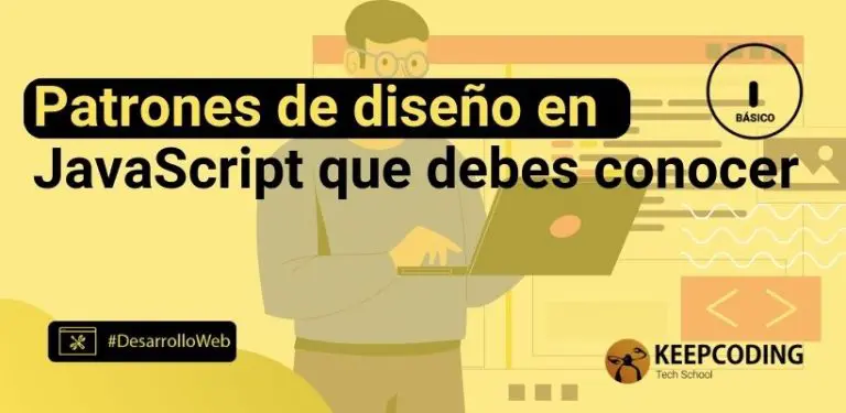 Patrones de diseño en JavaScript que debes conocer