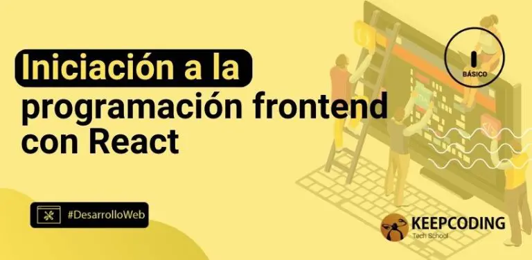 Iniciación a la programación frontend con React