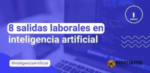salidas profesionales en inteligencia artificial