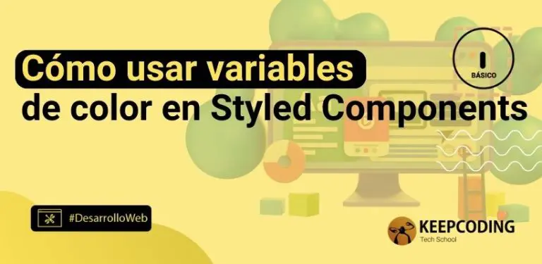Cómo usar variables de color en Styled Components