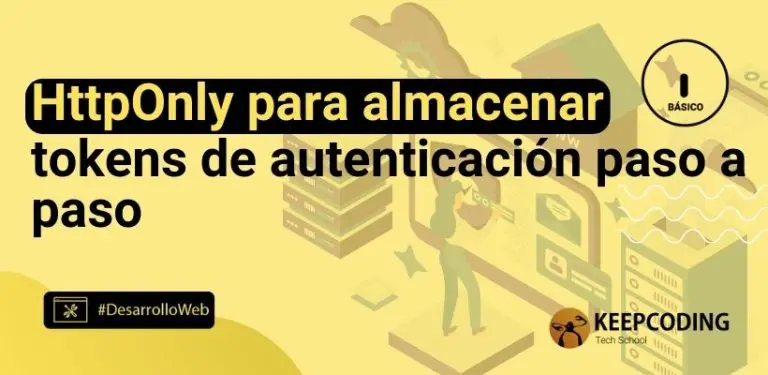 HttpOnly para almacenar tokens de autenticación paso a paso