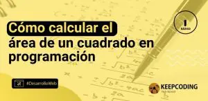 Cómo calcular el área de un cuadrado en programación