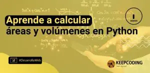 Aprende a calcular áreas y volúmenes en Python