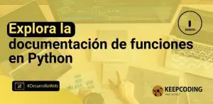 Explora la documentación de funciones en Python