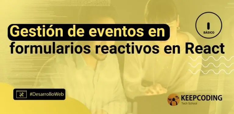 Gestión de eventos en formularios reactivos en React