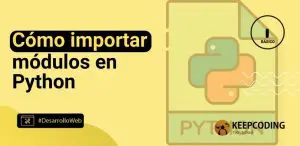Cómo importar módulos en Python
