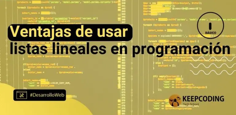 Ventajas de usar listas lineales en programación