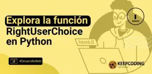 Explora la función RightUserChoice en Python