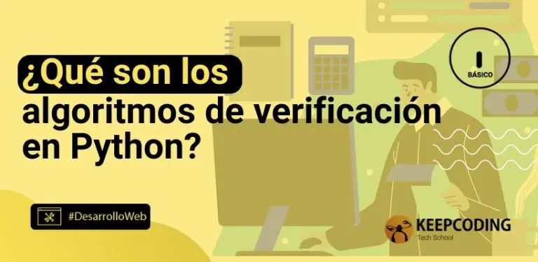 ¿Qué son los algoritmos de verificación en Python?