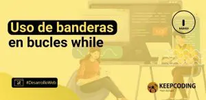 Uso de banderas en bucles while