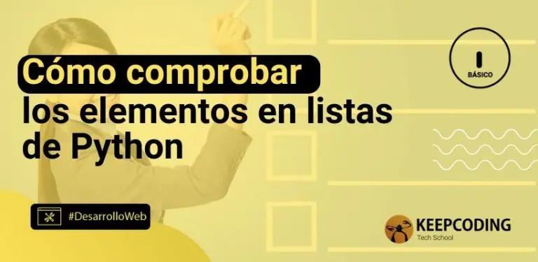 Cómo comprobar los elementos en listas de Python