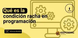 Qué es la condición racha en programación