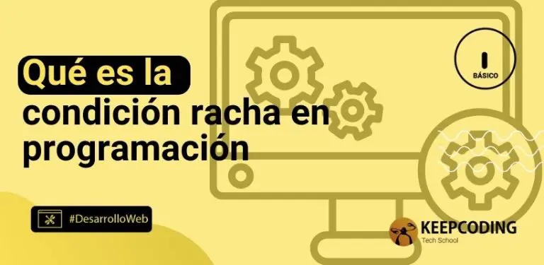 Qué es la condición racha en programación