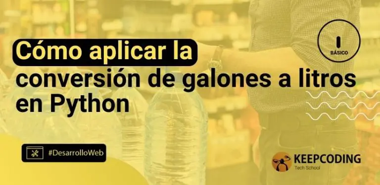 Cómo aplicar la conversión de galones a litros en Python