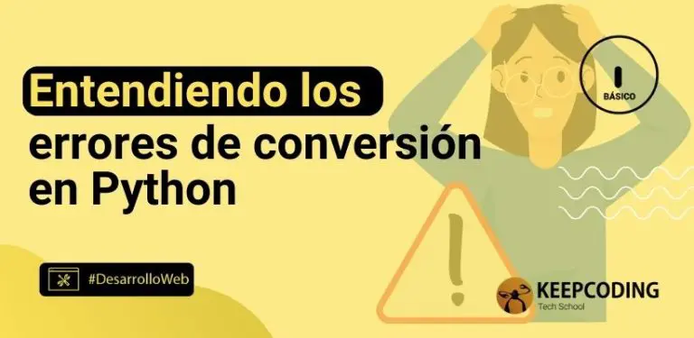 Entendiendo los errores de conversión en Python