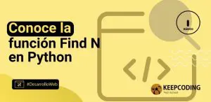 Conoce la función find N en Python