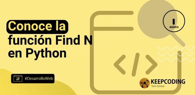 Conoce la función find N en Python