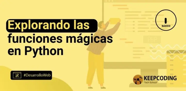 Explorando las funciones mágicas en Python