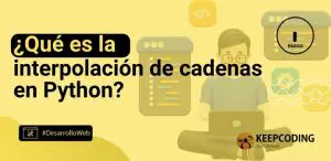 ¿Qué es la interpolación de cadenas en Python?
