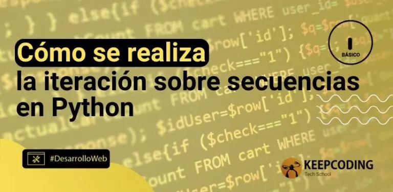 Cómo se realiza la iteración sobre secuencias en Python