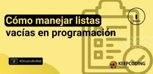 Cómo manejar listas vacías en programación