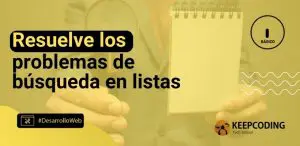 Resuelve los problemas de búsqueda en listas