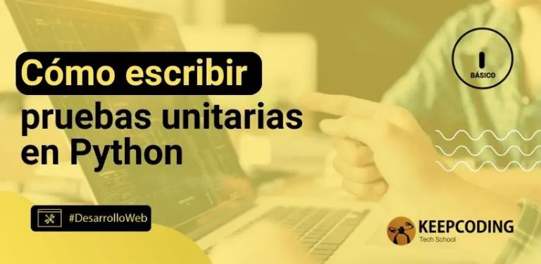 Cómo escribir pruebas unitarias en Python