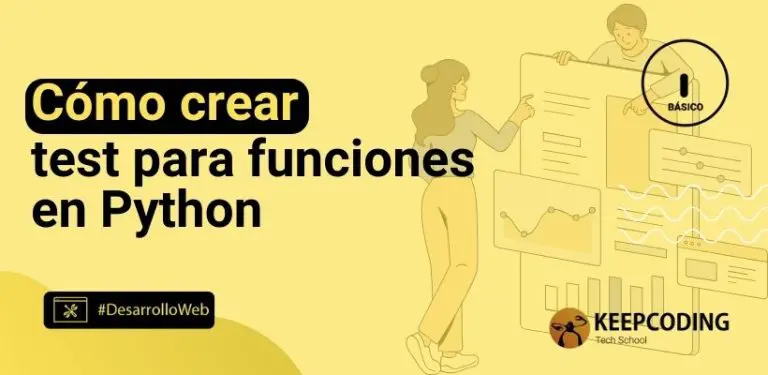 Cómo crear test para funciones en Python
