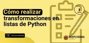 Cómo realizar transformaciones en listas de Python