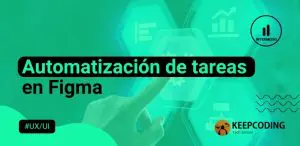 Automatización de tareas en Figma