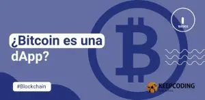¿Bitcoin es una dApp?