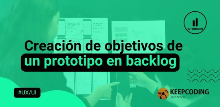 Creación de objetivos de un prototipo en backlog