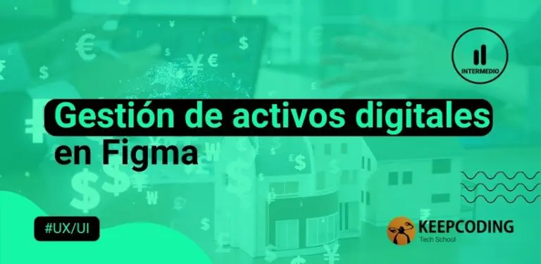 Gestión de activos digitales en Figma