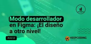 Modo desarrollador en Figma