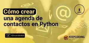 Cómo crear una agenda de contactos en Python