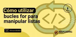 Cómo utilizar bucles for para manipular listas