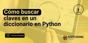 Cómo buscar claves en un diccionario en Python