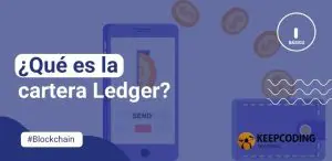 ¿Qué es la cartera Ledger?
