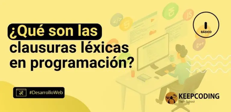 ¿Qué son las clausuras léxicas en programación?