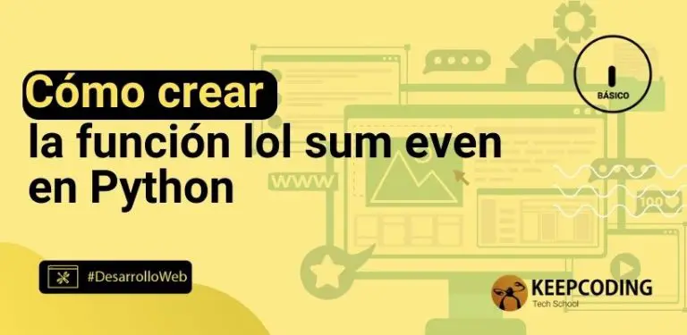 Cómo crear la función lol sum even en Python