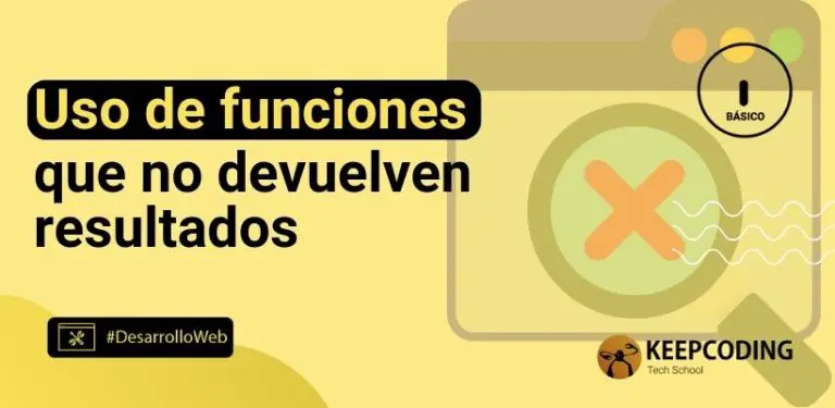 Uso de funciones que no devuelven resultados