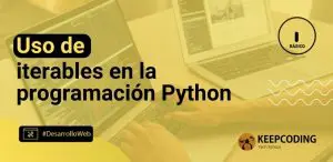 Uso de iterables en la programación con Python