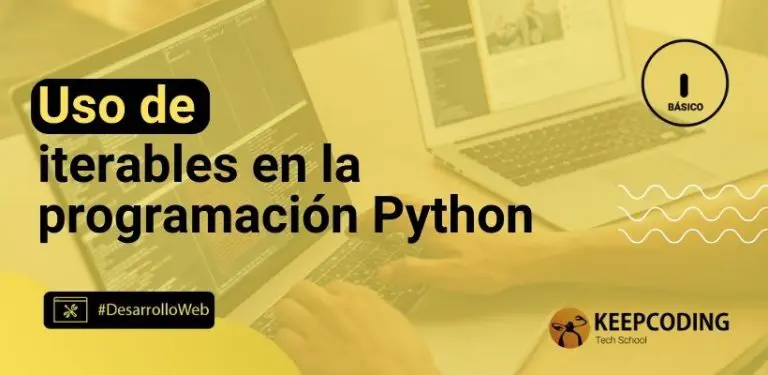 Uso de iterables en la programación con Python
