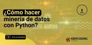 ¿Cómo hacer minería de datos con Python?